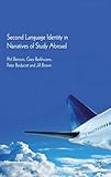 Second language identity in narratives of study abroad