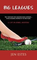 Click to Download Free Kindle Book -> Big Leagues (A Cat McDaniel Mystery)