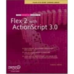 The Essential Guide to Flex 2 with ActionScript 3.0 cover