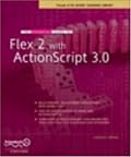 The Essential Guide to Flex 2 with ActionScript 3.0