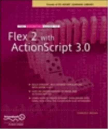 The Complete Guide to Flex 2 and ActionScript 3.0