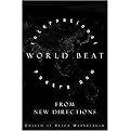 World Beat (International Poetry Now from New Directions) (New Directions Paperbook) (Paperback)