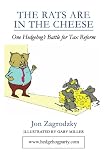 The Rats Are in the Cheese: One Hedgehog's Political Journey