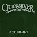 Quicksilver Messenger Service-Anthology