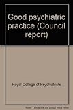 Good psychiatric practice. CPD
