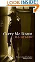 Carry Me Down