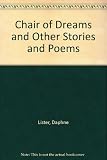 The chair of dreams and other stories and poem
