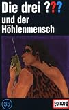 Die drei Fragezeichen - Folge 35: und der H&ouml;hlenmensch [Musikkassette]