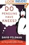 Do Penguins Have Knees? An Imponderables Book