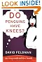 Do Penguins Have Knees? An Imponderables Book