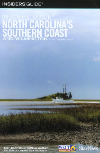 City Travel Guides Discounted  Books : Insiders' Guide to North Carolina's Southern Coast and Wilmington, 14th (Insider's Guide to North Carolina's Southern Coast & Wilmington)