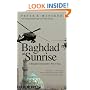 Baghdad at Sunrise: A Brigade Commander's War in Iraq (Yale Library of Military History)