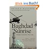 Baghdad at Sunrise: A Brigade Commander's War in Iraq (Yale Library of Military History)