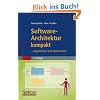Software-Architektur kompakt: - angemessen und zielorientiert (IT kompakt)