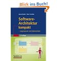 Software-Architektur kompakt: - angemessen und zielorientiert (IT kompakt)