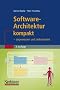 Software-Architektur kompakt: - angemessen und zielorientiert (IT kompakt)