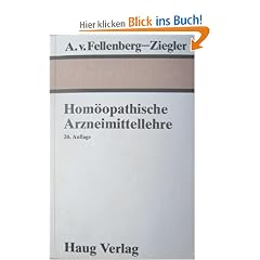 Hom�opathische Arzneimittellehre. Oder kurzgefasste Beschreibung der gebr�uchlichsten hom�opathischen Arzneimittel