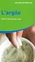 L'argile : sant� et beaut� du corps.
