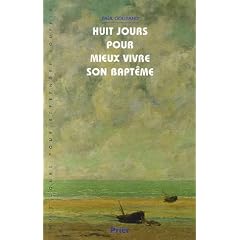 Huit jours pour mieux vivre son baptême