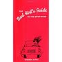 The Bad Girl's Guide to the Open Road by Cameron Tuttle