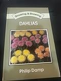 Growing and showing dahlias