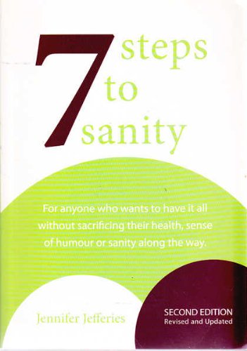 7 Steps to Sanity
