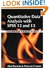 Quantitative Data Analysis with SPSS Release 12 and 13: A Guide for Social Scientist