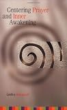 Centering Prayer and Inner Awakening