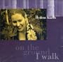 On the Ground I Walk