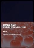 Treat or Trick? Halloween in a Globalising World