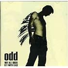 Not All Birds Fly With by Odd