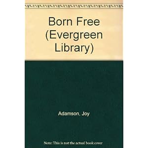 Born Free (Evergreen Library)