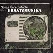 Songs Unrecantable