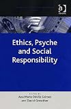 img - for Ethics, Psyche and Social Responsibility (Corporate Social Responsibility Series) book / textbook / text book