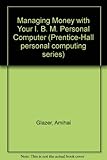 Managing money with your IBM PC