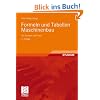 Formeln und Tabellen Maschinenbau: F�r Studium und Praxis