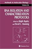 Review Humana Press  / RNA Isolation and Characterization Protocols (Methods in Molecular Biology)