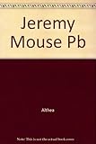 Jeremy Mouse