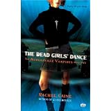 The Dead Girls' Dance: The Morganville Vampires, Book IIpar Rachel Caine