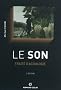 Le son : Trait� d'acoulogie