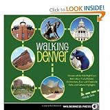 Walking Denver: 30 Tours Cultural Highlights