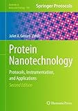 Protein nanotechnology : protocols, instrumentation, and applications
