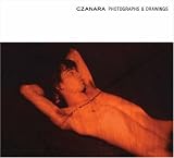 Czanara: The Art And Photographs Of Raymond Carrance