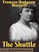The Shuttle by Frances Hodgson Burnett. Published by MobileReference (mobi).