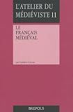 Le fran�ais m�di�val