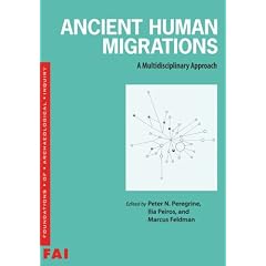 Ancient Human Migrations: A Multidisciplinary Approach (Foundations of Archaeological Inquiry)