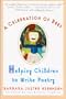 A Celebration of Bees: Endless Opportunities for Inspiring Children to Write Poetry