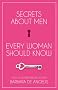 Secrets About Men Every Woman Should Know