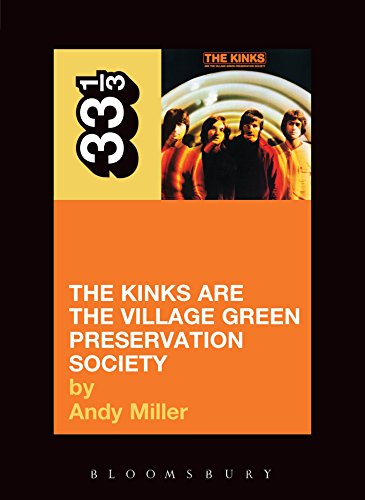 The Kinks' The Kinks Are the Village Green Preservation Society (33 1/3)