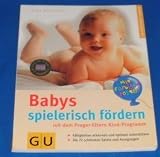 Produkt-Bild: Anne Pulkkinen: Babys spielerisch f&ouml;rdern